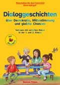 Cover: Dialoggeschichten &uuml;ber Demokratie, Mitbestimmung und gleiche Chancen / Silbenhilfe - Hase und Igel Verlag