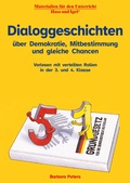Cover: Dialoggeschichten &uuml;ber Demokratie, Mitbestimmung und gleiche Chancen - Hase und Igel Verlag