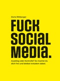 Cover: FUCK SOCIAL MEDIA - rittberger+knapp