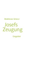 Cover: Josefs Zeugung - Urs Engeler