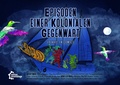 Cover: Episoden einer kolonialen Gegenwart - edition assemblage