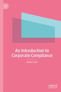Enlarge image Cover: An Introduction to Corporate Compliance - Palgrave Macmillan