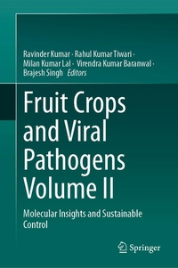 Enlarge image Cover: Fruit Crops and Viral Pathogens Volume II - Springer