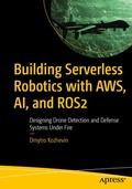 Bild: Building Serverless Robotics with AWS, AI, and ROS 2 - APress