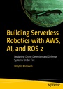 Bild: Building Serverless Robotics with AWS, AI, and ROS 2 - APress