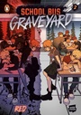 Cover: School Bus Graveyard, Volume 2 - Penguin