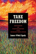 Cover: Take Freedom - The University of North Carolina Press