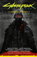Cover: Cyberpunk 2077 Library Edition Volume 2 - Dark Horse Books