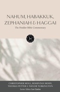 Cover: The Hodder Bible Commentary: Nahum, Habakkuk, Zephaniah & Haggai - John Murray Publishers Ltd