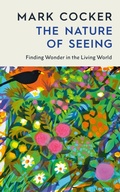Cover: The Nature of Seeing - Jonathan Cape