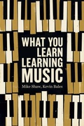 Cover: What You Learn Learning Music - Histria A&E