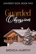 Cover: Guarded Obsession (University Row, #2) - NineStar Press, LLC