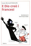 Cover: E Dio cre&ograve; i francesi... - Studio 9 eBooks