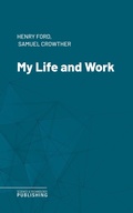 Cover: My Life and Work - Science & Technology Publishing