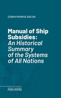 Cover: Manual of Ship Subsidies - Science & Technology Publishing