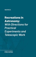 Cover: Recreations in Astronomy - Science & Technology Publishing