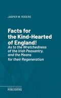 Cover: Facts for the Kind-Hearted of England! - Science & Technology Publishing