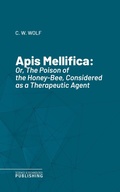Cover: Apis Mellifica - Science & Technology Publishing