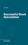 Cover: Successful Stock Speculation - Science & Technology Publishing