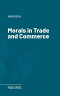 Cover: Morals in Trade and Commerce - Science & Technology Publishing