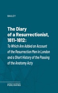 Cover: The Diary of a Resurrectionist, 1811-1812 - Science & Technology Publishing