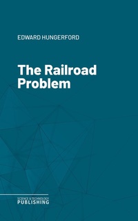 Enlarge image Cover: The Railroad Problem - Science & Technology Publishing