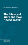 Cover: The Library of Work and Play - Science & Technology Publishing
