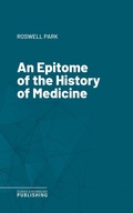 Cover: An Epitome of the History of Medicine - Science & Technology Publishing