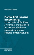 Cover: Marks' first lessons in geometry - Science & Technology Publishing
