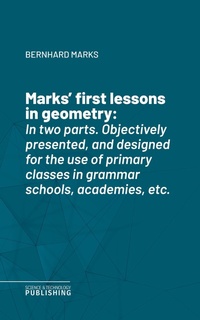 Enlarge image Cover: Marks' first lessons in geometry - Science & Technology Publishing