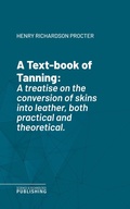 Cover: A Text-book of Tanning - Science & Technology Publishing