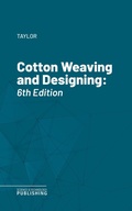 Cover: Cotton Weaving and Designing - Science & Technology Publishing