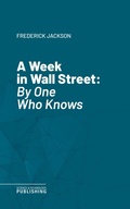 Cover: A Week in Wall Street - Science & Technology Publishing
