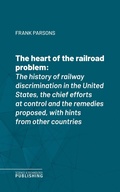 Cover: The heart of the railroad problem - Science & Technology Publishing