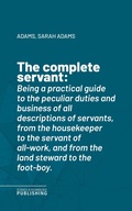 Cover: The complete servant - Science & Technology Publishing