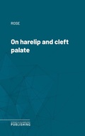 Cover: On harelip and cleft palate - Science & Technology Publishing