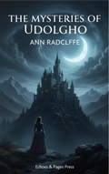 Cover: The Mysteries of Udolpho - Echoes & Pages Press