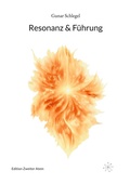 Cover: Resonanz & F&uuml;hrung - Edition Zweiter Atem