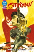 Cover: Catwoman - Bd. 4 (3. Serie): Wenn sie Blut wittern - DC COMICS bei Panini Comics
