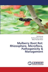 Enlarge image Cover: Mulberry Root Rot - LAP Lambert Academic Publishing