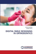 Cover: Digital Smile Designing in Orthodontics - LAP Lambert Academic Publishing