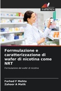 Cover: Forrmulazione e caratterizzazione di wafer di nicotina come NRT - Edizioni Sapienza