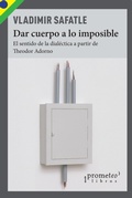 Cover: Dar cuerpo a lo imposible - Prometeo