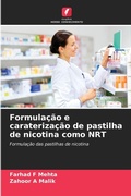 Cover: Formulacao e caraterizacao de pastilha de nicotina como NRT - Edicoes Nosso Conhecimento