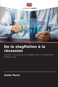Cover: De la stagflation a la recession - Editions Notre Savoir
