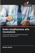 Cover: Dalla stagflazione alla recessione - Edizioni Sapienza