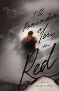 Cover: I'll Remember You in Red - Fortenberry Limited Press
