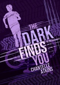Cover: The Dark Finds You - Chasing Driftwood Books