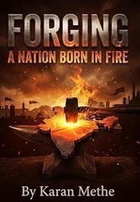 Enlarge image Cover: Forging: A Nation Born in Fire - Methe Forge Publishers