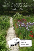 Cover: Visiting Indiana's Public and Botanical Gardens (Exploring Indiana Series, #9) - Mossy Feet Books